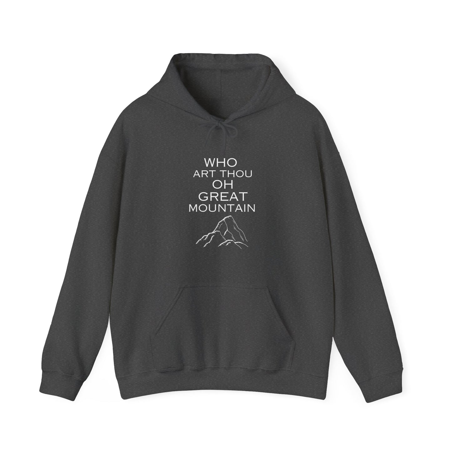 Who Art Thou Oh Great Mountain Unisex Heavy Blend™ Hooded Sweatshirt